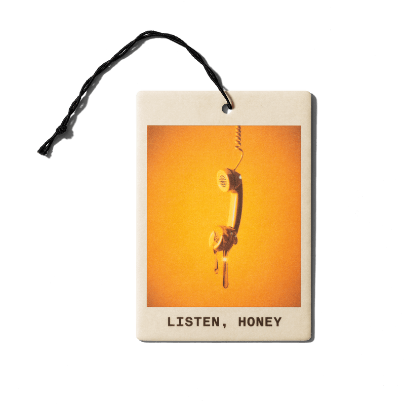 LISTEN, HONEY CAR FRESHENER